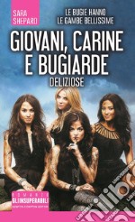 Giovani, carine e bugiarde. Deliziose. E-book. Formato EPUB ebook