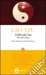 Il libro del Tao. Tao-Teh-Ching. E-book. Formato Mobipocket ebook