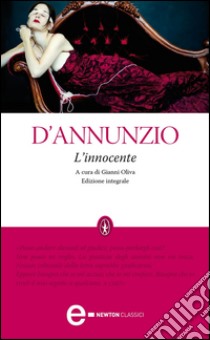 L'innocente. E-book. Formato EPUB ebook di Gabriele D'Annunzio