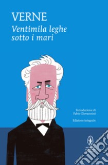 Ventimila leghe sotto i mari. Ediz. integrale. E-book. Formato Mobipocket ebook di Jules Verne