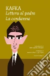 Lettera al padre - La condanna. E-book. Formato Mobipocket ebook di Franz Kafka