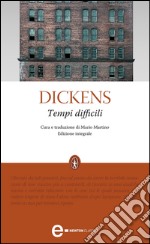 Tempi difficili. Ediz. integrale. E-book. Formato Mobipocket ebook