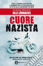 Cuore nazista. E-book. Formato Mobipocket