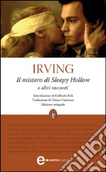 Il mistero di Sleepy Hollow e altri racconti. E-book. Formato EPUB ebook