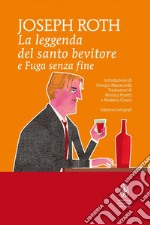 La leggenda del santo bevitore - Fuga senza fine. E-book. Formato Mobipocket ebook