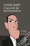 I racconti del Necronomicon. E-book. Formato Mobipocket ebook