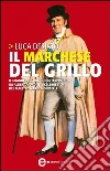 Il marchese del Grillo. E-book. Formato EPUB ebook