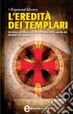 L'eredità dei templari. E-book. Formato EPUB