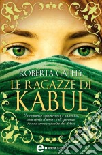 Le ragazze di Kabul. E-book. Formato Mobipocket ebook