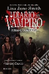 Il diario del vampiro. Strane creature. E-book. Formato EPUB ebook di Lisa Jane Smith