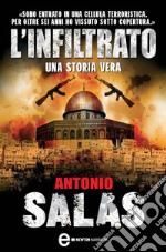 L&apos;infiltrato. E-book. Formato EPUB ebook