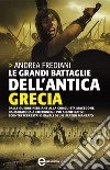 Le grandi battaglie dell&apos;antica Grecia. E-book. Formato Mobipocket ebook