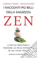 I racconti più belli della saggezza zen. E-book. Formato Mobipocket ebook