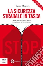 La sicurezza stradale in tasca. E-book. Formato EPUB ebook