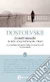 Le notti bianche, La mite e Il sogno di un uomo ridicolo. E-book. Formato EPUB ebook di Michajlovic Fëdor Dostoevskij