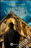 Il principe vampiro. Magia nera. E-book. Formato EPUB ebook di Christine Feehan