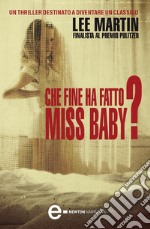 Che fine ha fatto Miss Baby?. E-book. Formato Mobipocket ebook