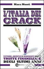 L'Italia dei crack. E-book. Formato Mobipocket