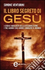 Il libro segreto di Gesù. E-book. Formato Mobipocket