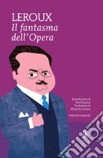 Il fantasma dell'Opera. E-book. Formato EPUB ebook