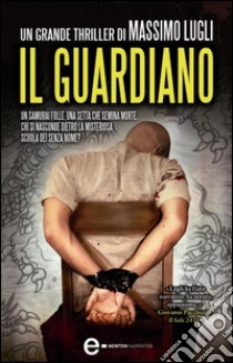 Il guardiano. E-book. Formato EPUB ebook di Massimo Lugli