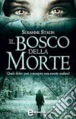 Il bosco della morte. E-book. Formato Mobipocket ebook