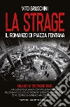 La strage. Il romanzo di piazza Fontana. E-book. Formato EPUB ebook