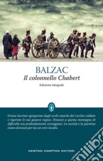 Il colonnello Chabert. Ediz. integrale. E-book. Formato EPUB ebook di Honoré de Balzac