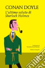 L'ultimo saluto di Sherlock Holmes. E-book. Formato EPUB