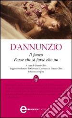 Il fuoco - Forse che sì forse che no. E-book. Formato EPUB ebook