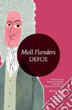 Moll Flanders. Ediz. integrale. E-book. Formato Mobipocket ebook