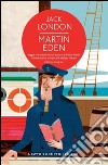 Martin Eden. Ediz. integrale. E-book. Formato Mobipocket ebook di Jack London