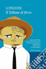 Il tallone di ferro. Ediz. integrale. E-book. Formato Mobipocket ebook