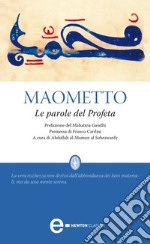 Le parole del profeta Maometto. E-book. Formato EPUB ebook