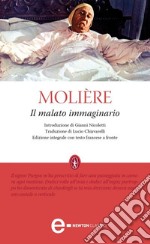 Il malato immaginario. Testo francese a fronte. Ediz. integrale. E-book. Formato Mobipocket