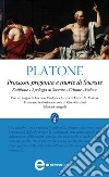 Processo, prigionia e morte di Socrate: Eutifrone-Apologia di Socrate-Critone-Fedone. Ediz. integrali. E-book. Formato Mobipocket ebook