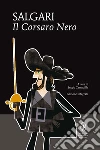 Il Corsaro Nero. Ediz. integrale. E-book. Formato EPUB ebook di Emilio Salgari