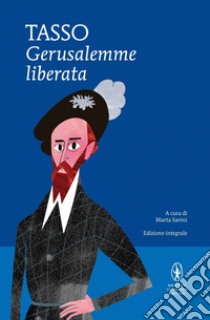 Gerusalemme liberata. Ediz. integrale. E-book. Formato EPUB ebook di Torquato Tasso