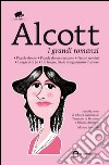 I grandi romanzi: Piccole donne-Piccole donne crescono-Piccoli uomini-I ragazzi di Jo-Un lungo, fatale inseguimento d'amore. Ediz. integrali. E-book. Formato Mobipocket ebook di May Louisa Alcott