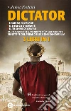 Dictator. L'ombra di Cesare - Il nemico di Cesare - Il trionfo di Cesare. E-book. Formato EPUB ebook di Andrea Frediani