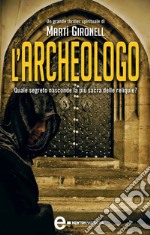 L&apos;archeologo. E-book. Formato Mobipocket ebook