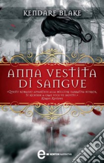 Anna vestita di sangue. E-book. Formato Mobipocket ebook di Kendare Blake