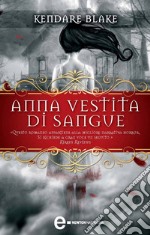 Anna vestita di sangue. E-book. Formato EPUB ebook