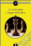 L’enigma dell’alfiere. E-book. Formato EPUB ebook