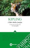 I libri della jungla. Ediz. integrale. E-book. Formato Mobipocket ebook di Rudyard J. Kipling