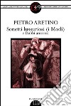 Sonetti lussuriosi (i Modi) e Dubbi amorosi. E-book. Formato EPUB ebook