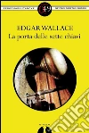 La porta delle sette chiavi. E-book. Formato EPUB ebook di AA. VV.