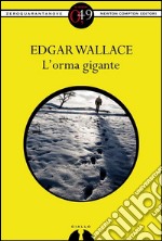 L'orma gigante. E-book. Formato EPUB ebook