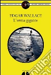 L'orma gigante. E-book. Formato Mobipocket ebook di AA. VV.