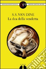 La dea della vendetta. E-book. Formato EPUB ebook